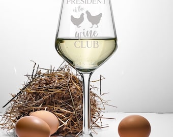 Engraved Chicken Wine Glass, President Of The Chicken Wine Club, Funny Wine Glass for Chicken Wine Lovers, Birthday or Best Friend Gift