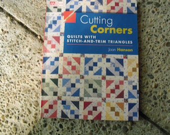 Cutting Corners Quilts met Stitch and Trim Triangles door Joan Hanson