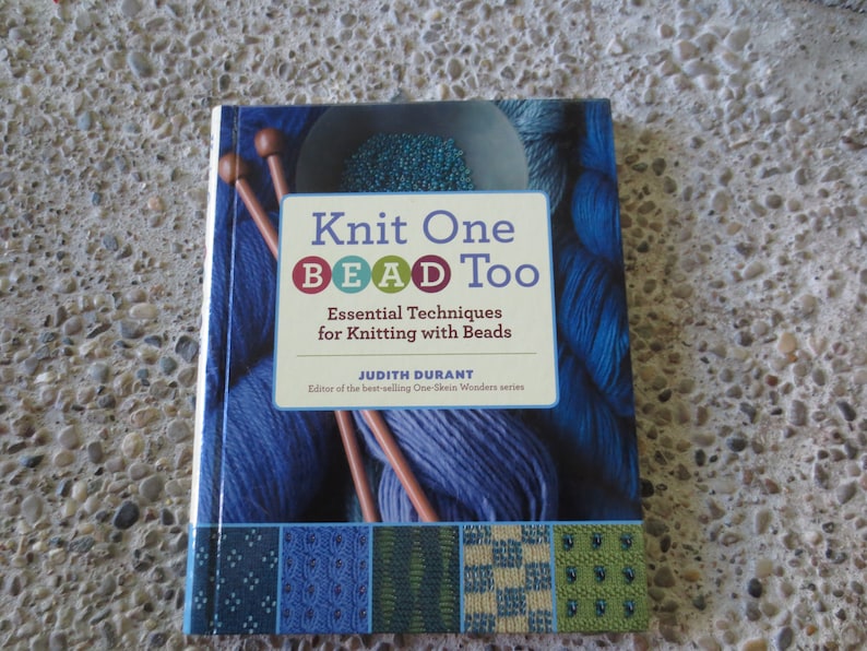 Knit One Bead Too Essential Techniques for Knitting with Beads by Judith Durant image 1