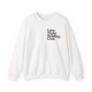 Late-Night Reading Club Sweatshirt, Bookworm Shirt, Funny Reading Shirt, Booklover, Gift for Book Lover Gift, Bookish Shirt, Gift for Reader