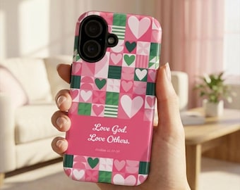 Love God Love Others phone case, Heart patchwork Christian scripture phone case