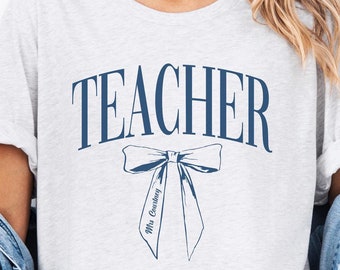 Personalized Teacher Name Shirt, Custom Teacher TShirt, Teacher T Shirt, Gift for Teacher, Cute Teacher Tee, Classy Teacher Shirt