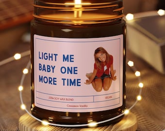 Light Me Baby One More Time | Britany Brittany Candle | Funny Candle | Gift for Her | 90's Candle | Parody | Millennials | 9oz Candle