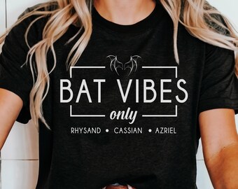 Bat Vibes Only Shirt ACOTAR Fledermaus Jungen T-Shirt | Cassian Azriel Rhysand Velaris Nachthof Vintage SJM Merch Illyrischer Krieger TOG