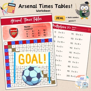May include: Educational worksheet titled "Arsenal Times Tables!" with a red and white design. Features multiplication tables, a soccer ball graphic, and the word "GOAL!" in yellow. Includes the Arsenal logo.