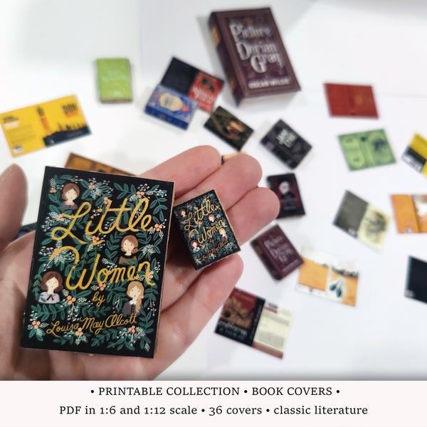 Classic Book Covers • PRINTABLE 1:6 and 1/12 scale • Miniature Books for Dollhouse Library or Bookstore Diorama • Booktok TBR Jar Suitable