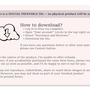 May include: A digital printable file with instructions on how to download. The image includes a cloud icon with a downward arrow, and text that reads "How to download?" and other details about the product.