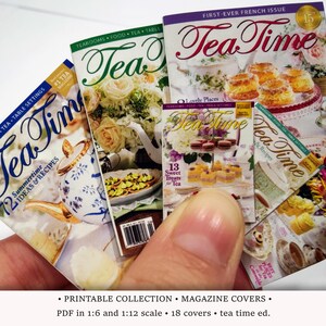 Peut inclure: Une collection de 18 couvertures de magazines imprimables avec le texte "Tea Time". Les couvertures sont de couleurs variées et présentent des images de tasses à thé, de théières et d'autres articles liés au thé. Les couvertures sont disponibles en échelle 1:6 et 1:12.