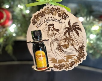 Mele Kalikimaka! Christmas Ornament to hold 50ml bottle of Kahlua**