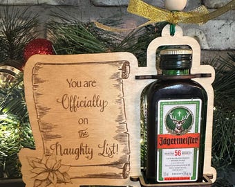 Official Naughty List Ornament that fits a 50ml Bottle of JAGERMEISTER