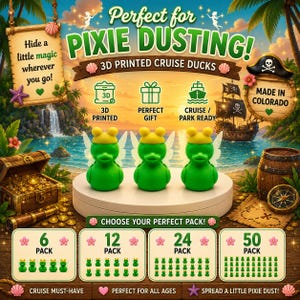 May include: Three green 3D printed ducks with yellow caps and translucent wings are displayed on a white circular platform. The image features text including 'Perfect for PIXIE DUSTING!', '3D PRINTED CRUISE DUCKS', and pack options ranging from 6 to 50.