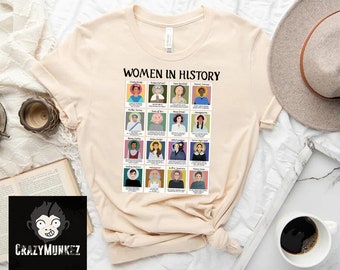 Women in history Shirt, Feminist shirt, History teacher gift shirt, History shirt, Feminist gifts, Women in history, Empowered women