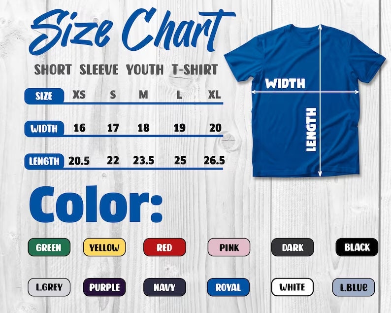 May include: A blue t-shirt with a size chart for short sleeve youth t-shirts. The chart shows sizes XS to XL with width and length measurements in inches. Colour options include green, yellow, red, pink, dark, black, and more.
