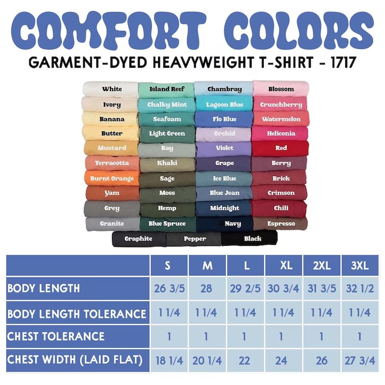 May include: A display of folded Comfort Colors garment-dyed heavyweight t-shirts in various colors, including white, black, and navy. The image also includes a size chart with measurements for body length and chest width in inches.