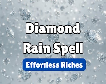 Diamond Rain Money Spell: Luxury Manifestation (+ Digital Report)