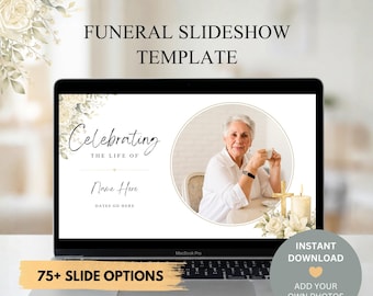 May include: A funeral slideshow template displayed on a laptop screen featuring white roses, the text "Celebrating THE LIFE OF Name Here DATES GO HERE", and a circular photo frame containing an image of an older person holding a cup.