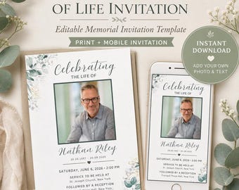 May include: A memorial invitation template featuring a white card and a smartphone display, both showing a photo of a man named Nathan Riley. The design includes eucalyptus leaf illustrations, the text Celebrating the Life of, and event details.