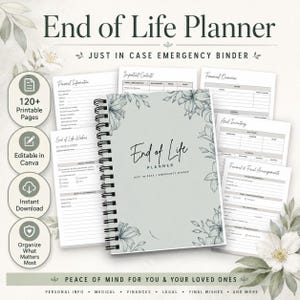May include: A spiral-bound End of Life Planner with a sage green cover featuring black floral line art. The planner includes 120+ printable pages for personal information, financial overviews, asset inventory, and funeral arrangements in a binder format.