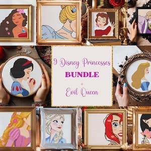 May include: A collection of cross-stitch patterns featuring nine Disney princesses and an evil queen. The central text reads 9 Disney Princesses BUNDLE + Evil Queen. Each character is depicted in a distinct frame or hoop with vibrant colors.