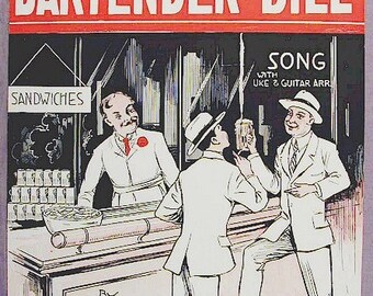 Original Vintage 1930 BARTENDER BILL Sheet Music Prohibition