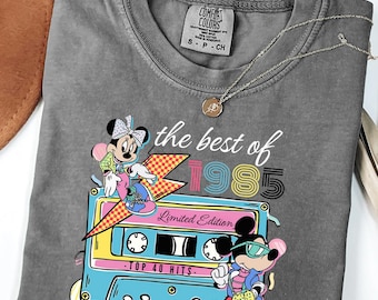 Comfort Colors® The Best Of 1985 Mickey Shirt, Funny Disney 40th Birthday Tee Shirt, Disney Limited Edition Mickey Minnie Birthday Shirts