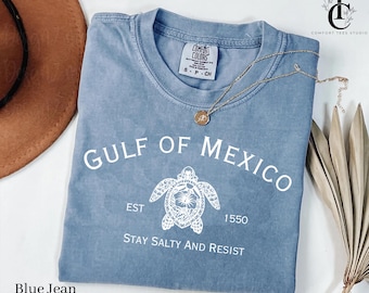 Comfort Colors® Gulf of Mexico Tee Shirt, Resist Shirt, Gulf Coast Shirt, Stay Salty Mexico Beach T-Shirt, American Gulf of Mexico Shirt
