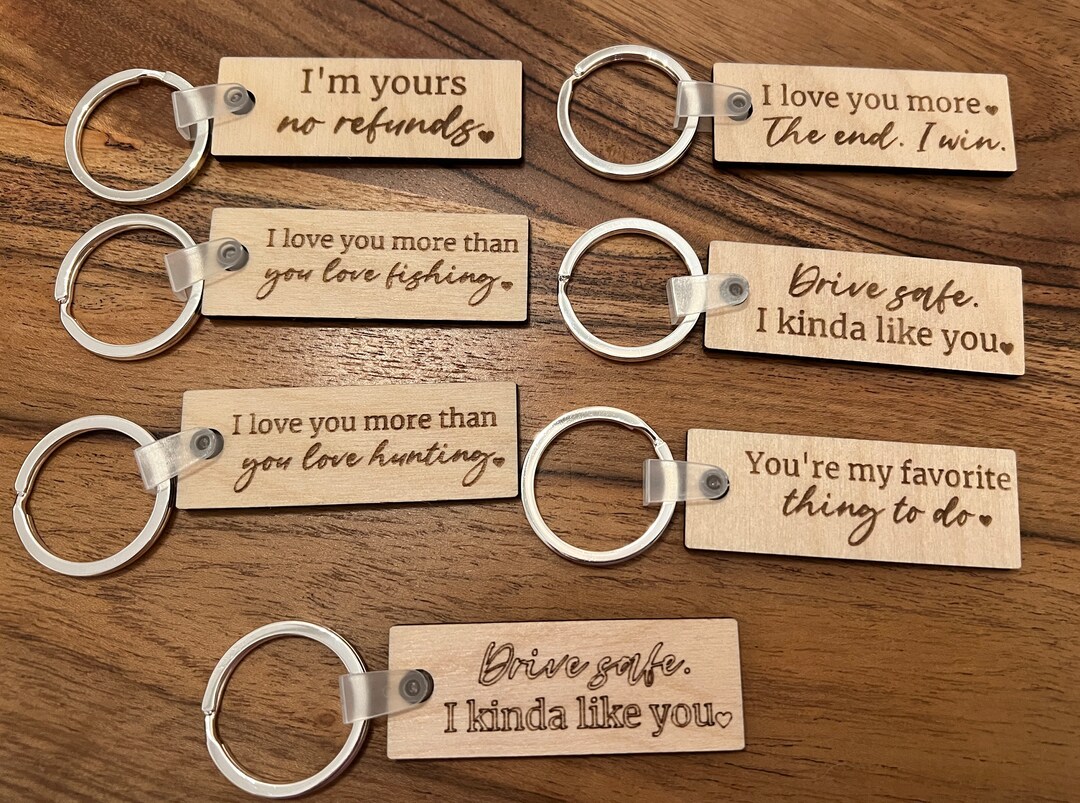 1 Keychain Valentines Gift, Wood Keychain, Different Sayings Gift for