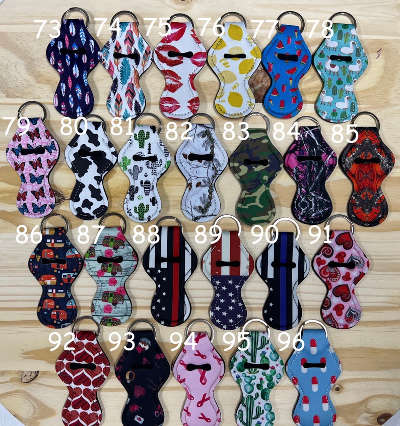 Chapstick Holder Neoprene Key Chain, Many Designs to choose from PLEASE READ DESCRIPTION as there are limited quantities per design image 4