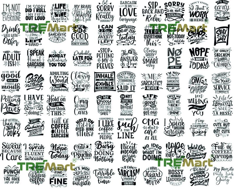 Sarcastic SVG Mega Bundle: 600+ Funny Quotes (Digital Download)