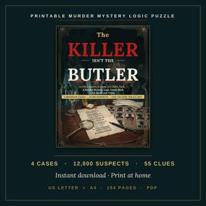 Puede incluir: Un libro de acertijos lógicos de misterio de asesinato imprimible titulado The Killer Isn't The Butler. La portada muestra una mesa oscura con una lupa, una pluma estilográfica, un reloj de bolsillo, guantes blancos y una lista de sospechosos tachados.