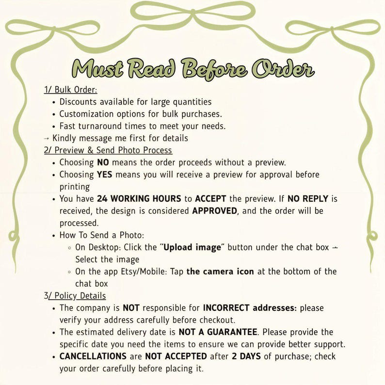 May include: An informational sign titled Must Read Before Order with a light green decorative border. It outlines policies for bulk orders, the preview and photo sending process, and general shop policies including address and cancellation rules.