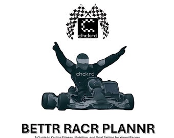 Cadet Karting BETTR RACR PLANNR by chckrd – Ages 7–12 Beginner Racing Journal and Goal Tracker - Digital Download