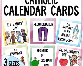 May include: A collection of Catholic calendar cards with various religious themes. The cards feature illustrations and text for All Saints' Day, Reconciliation, The Nativity of the Blessed Virgin Mary, The Epiphany, Beginning of Ordinary Time, and St. Valentine's Day.