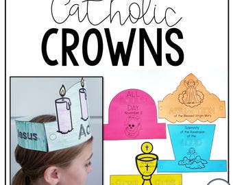 Catholic printable crowns for Catholic saints and feast days, Liturgical living printables for Catholic kids homeschool, Catholic activities