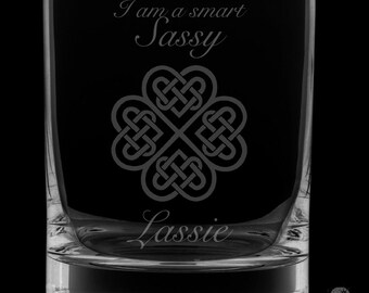 I Am A Smart Sassy Lassie Rocks Glass