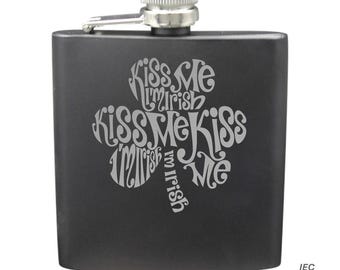 Kiss Me I’m Irish 6 Ounce Flask
