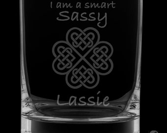 I Am A Smart Sassy Lassie Rocks Glass