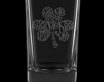 Kiss Me I’m Irish 2.75 Ounce Dessert Shot Glass (Also available in 2.0oz)