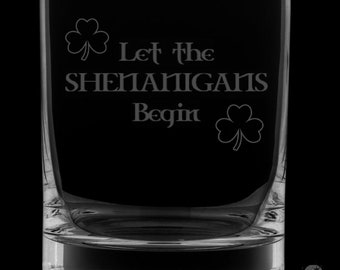 Let The Shenanigans Begin 12 Ounce Rocks Glass