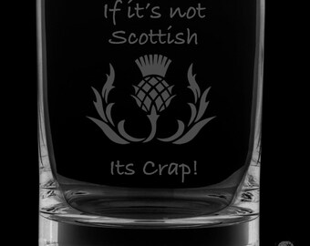 If it’s not Scottish, It’s Crap 12 Ounce Rocks Glass