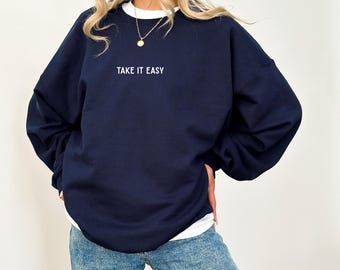 Ta det lugnt minimalistisk citat tröja