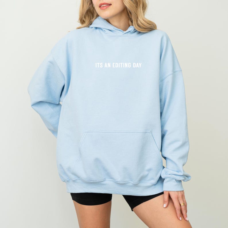 Editing Day Hoodie | Photographer Sweatshirt | Cozy Hoodie | Photo Editor Gift | Photography Lover Apparel