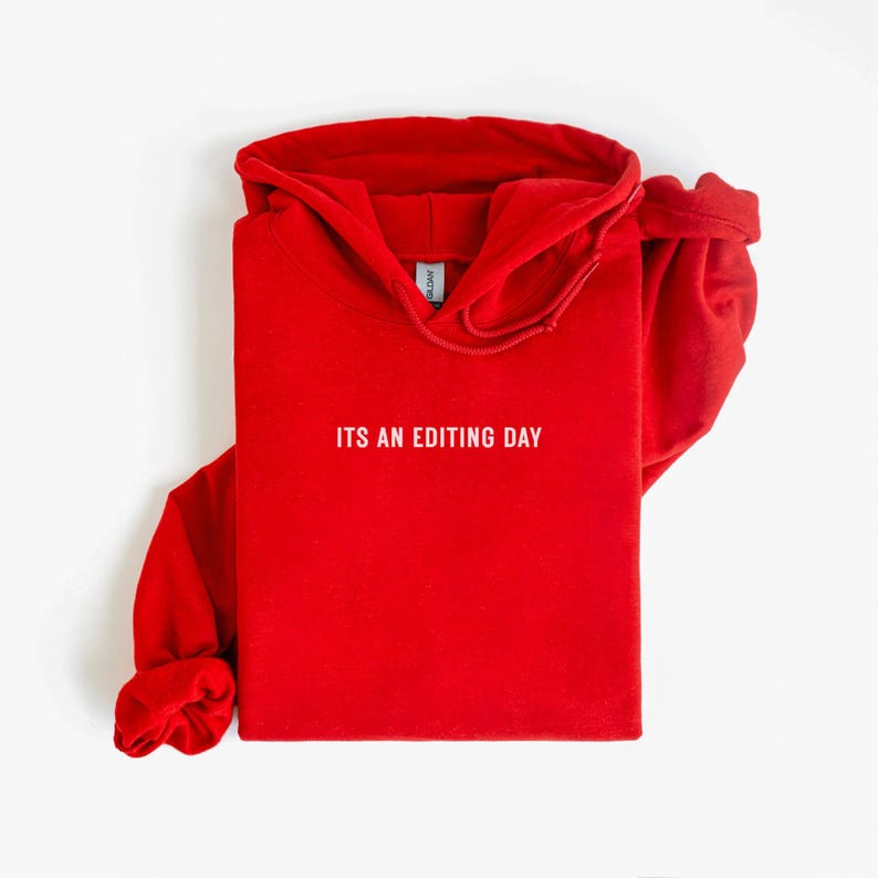 Editing Day Hoodie | Photographer Sweatshirt | Cozy Hoodie | Photo Editor Gift | Photography Lover Apparel