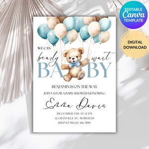 May include: A baby shower invitation with a watercolor illustration of a teddy bear holding balloons. The text reads "We can barely wait BABY" and "Benjamin is on the way".
