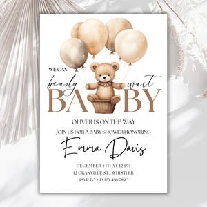 EDITABLE Teddy Bear Baby Shower Invitation, We Can Bearly Wait Invite, Bear Theme Baby Shower, Bear With Balloons Shower, Instant Download