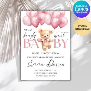 Editable Pink Teddy Bear Baby Shower Invitation, We Can Bearly Wait Baby Shower Invite, Bear With Balloon, Girl Baby Shower Instant Download