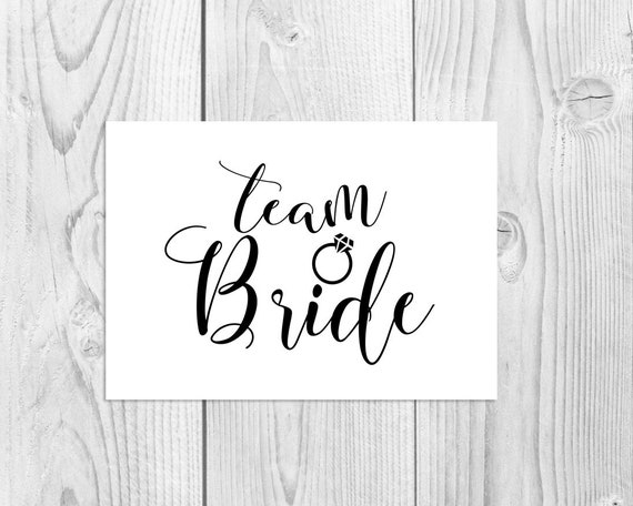 Team Bride Sign Printable Team Bride Sign Bachelorette Etsy