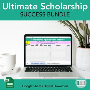 May include: A laptop computer displaying a Google Sheets spreadsheet titled "Scholarship Applications Tracker". The spreadsheet is a template for tracking scholarship applications, including deadlines, websites, details, amounts, descriptions, and essays. The laptop is on a white desk with a white mug and a green plant in a brown pot. The text "Google Sheets Digital Download" is below the laptop.