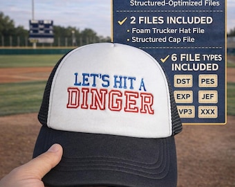 Baseball Hat Embroidery File | Let’s Hit a Dinger Design | Foam & Structured Cap Files | Trucker Hat Design | Instant Download