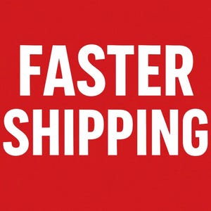 Könnte beinhalten: Ein roter Hintergrund mit den Worten "FASTER SHIPPING" in großen, fetten, weißen Buchstaben. Der Text ist zentriert und nimmt den größten Teil des Bildes ein.